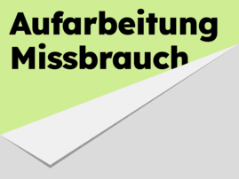 Aufarbeitung Missbrauch