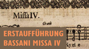 Mitsingprojekt Missa Quattro von Giovanni Bassani.